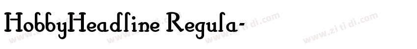 HobbyHeadline Regula字体转换